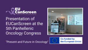Presentation of EUCanScreen at the 5th Panhellenic Oncology Congress