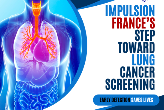 Toward Lung Cancer Screening in France The IMPULSION Pilot Program