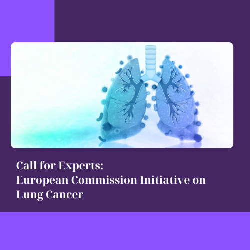 Call for Experts: European Commission Initiative on Lung Cancer